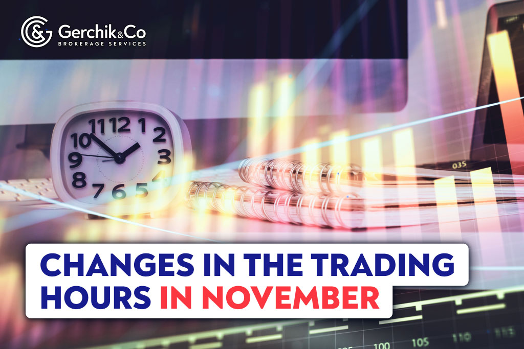 Upcoming Changes in the Trading Hours in November 2023