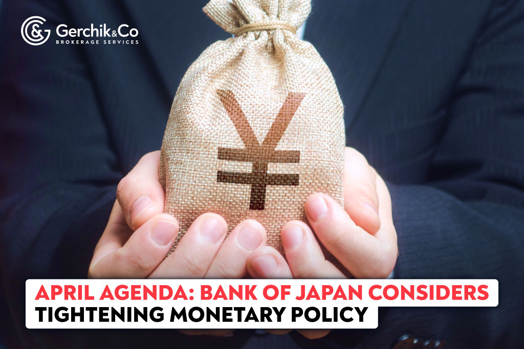 April Agenda: Bank of Japan Considers Tightening Monetary Policy