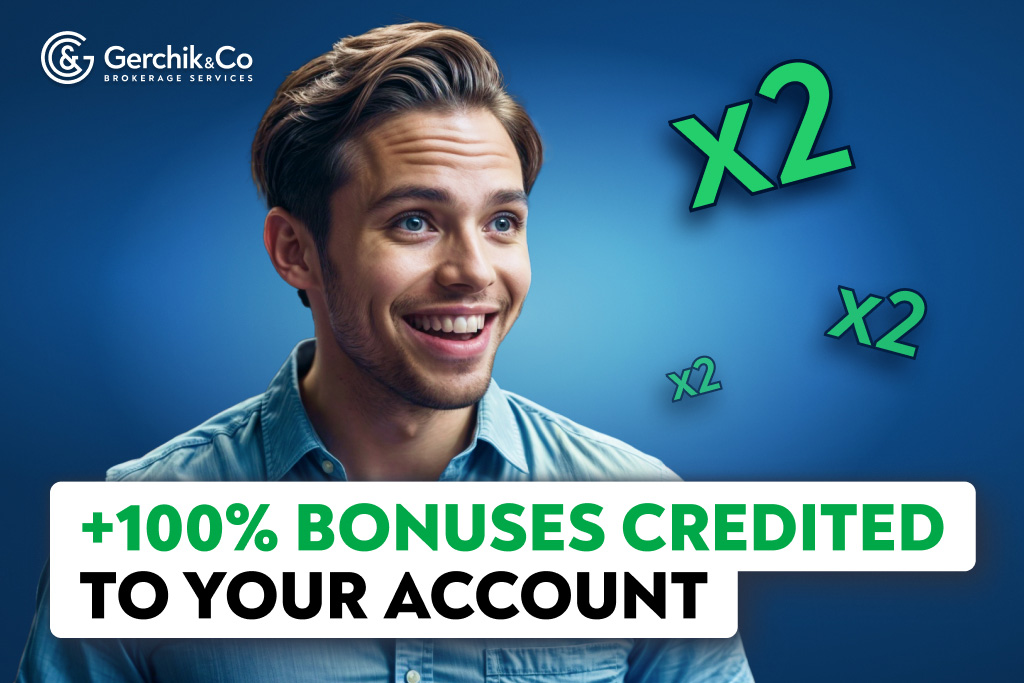 Twice the Gains: Gerchik & Co's Bonus Program Doubles Your Trading Deposit!