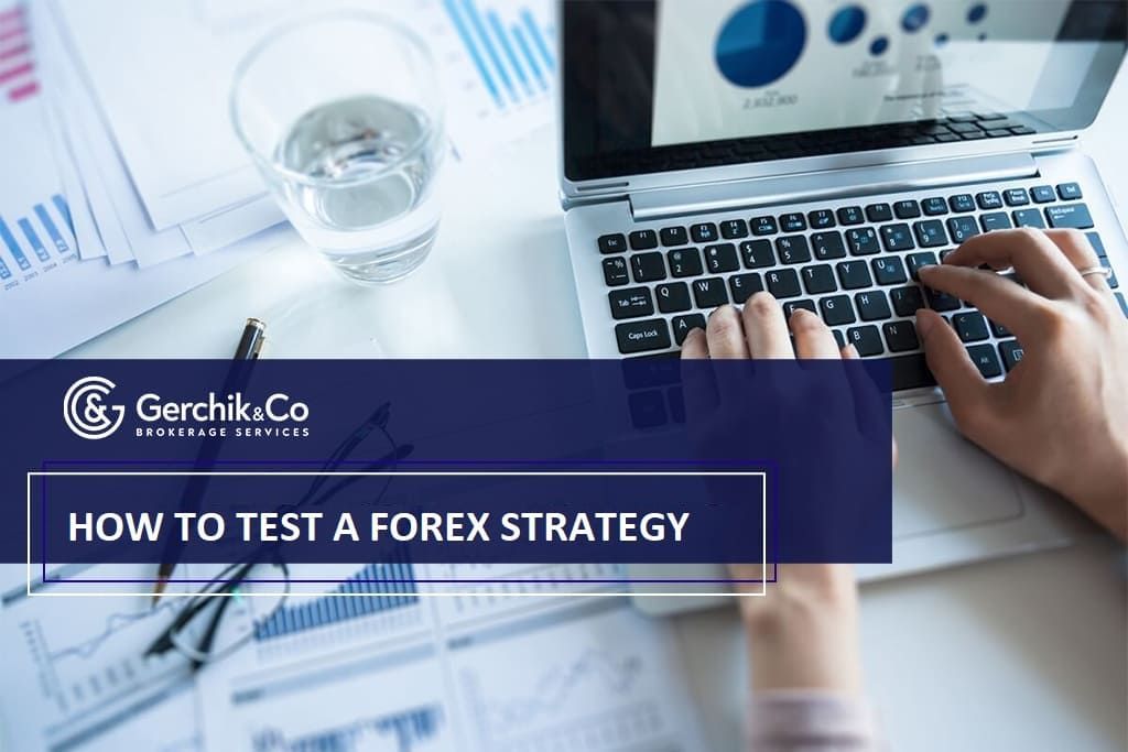 How to test a Forex strategy